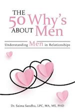 The 50 Why's about Men