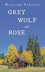 Grey Wolf and Rose