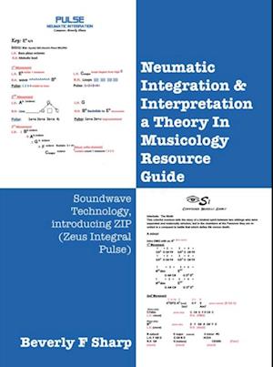 Neumatic Integration & Interpretation a Theory In Musicology Resource Guide