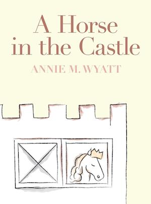 A Horse in the Castle