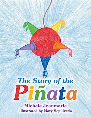 The Story of the Piñata