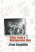 Tales from a Refrigerator Box