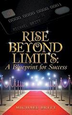 Rise Beyond Limits