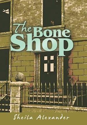 The Bone Shop