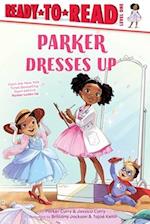 Parker Dresses Up