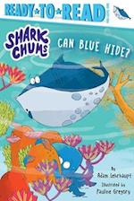 Can Blue Hide?