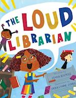 The Loud Librarian