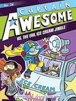 Captain Awesome vs. the Evil Ice Cream Jingle, 24