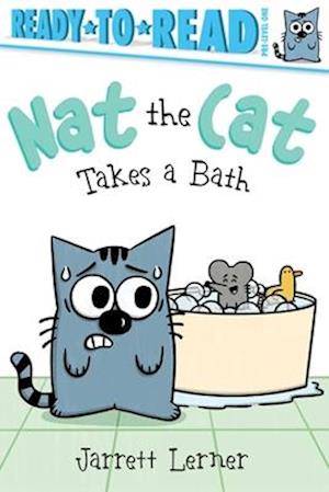 Nat the Cat Takes a Bath