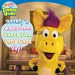 Donkey's Awesome, Extra Fun, Very Good Day