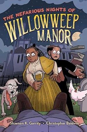 The Nefarious Nights of Willowweep Manor