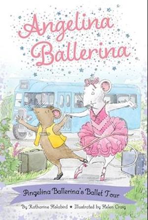 Angelina Ballerina's Ballet Tour