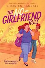 The No-Girlfriend Rule