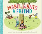 Mabel Wants a Friend