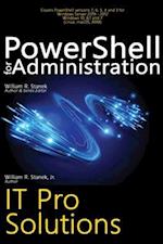 PowerShell for Administration: Professional Reference Edition 