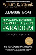 The Resilient Leader, Embracing Resilience for Success - Actionable Leadership Principles, Straightforward and Effective: Comprehensive Professional a