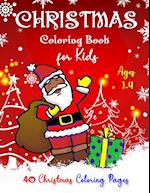 CHRISTMAS Coloring Book for Kids Ages 1-4 