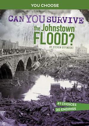 Can You Survive the Johnstown Flood?