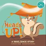Heads Up!: A Resilience Story