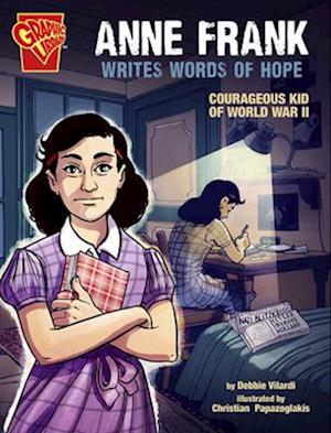 Anne Frank Writes Words of Hope