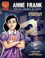 Anne Frank Writes Words of Hope