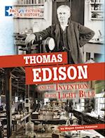 Thomas Edison and the Invention of the Light Bulb