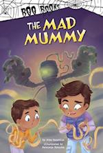 The Mad Mummy