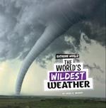The World's Wildest Weather