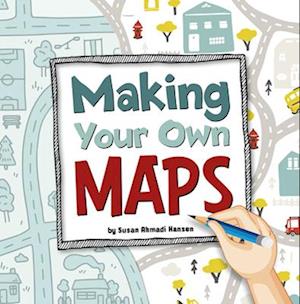 Making Your Own Maps