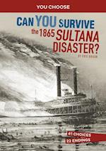 Can You Survive the 1865 Sultana Disaster?