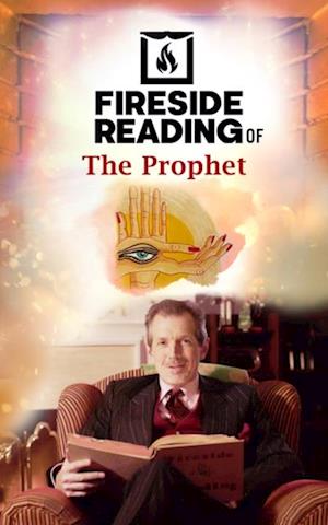 Fireside Reading of The Prophet