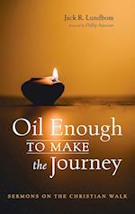 Oil Enough to Make the Journey 