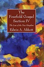 The Fourfold Gospel; Section IV 