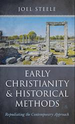 Early Christianity and Historical Methods 