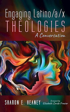 Engaging Latino/a/x Theologies