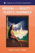 Wisdom and Beauty in Plato's Charmides 