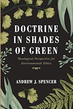 Doctrine in Shades of Green 