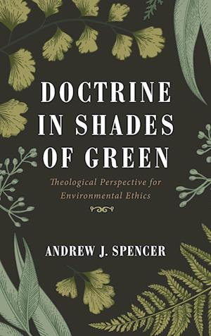 Doctrine in Shades of Green