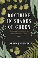 Doctrine in Shades of Green