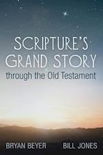 Scripture's Grand Story through the Old Testament 