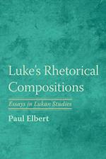 Luke's Rhetorical Compositions 