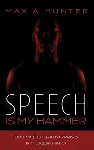 Speech Is My Hammer