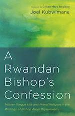 Rwandan Bishop's Confession