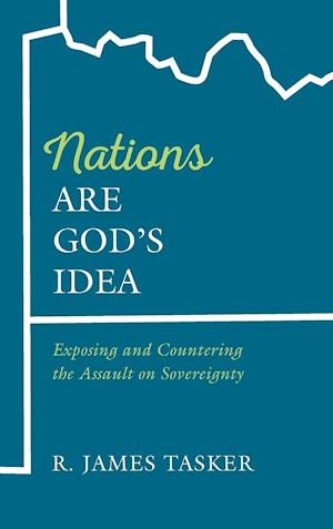 Nations Are God's Idea