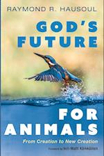 God's Future for Animals 
