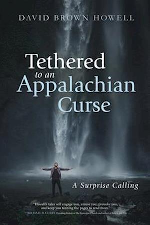 Tethered to an Appalachian Curse