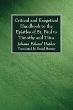 Critical and Exegetical Handbook to the Epistles of St. Paul to Timothy and Titus 