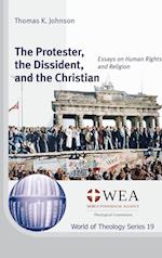 The Protester, the Dissident, and the Christian