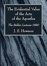 The Evidential Value of the Acts of the Apostles 