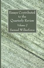 Essays Contributed to the Quarterly Review, Volume 2 